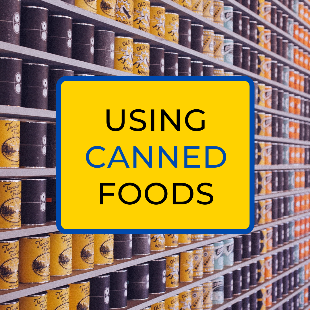 Using Canned Foods